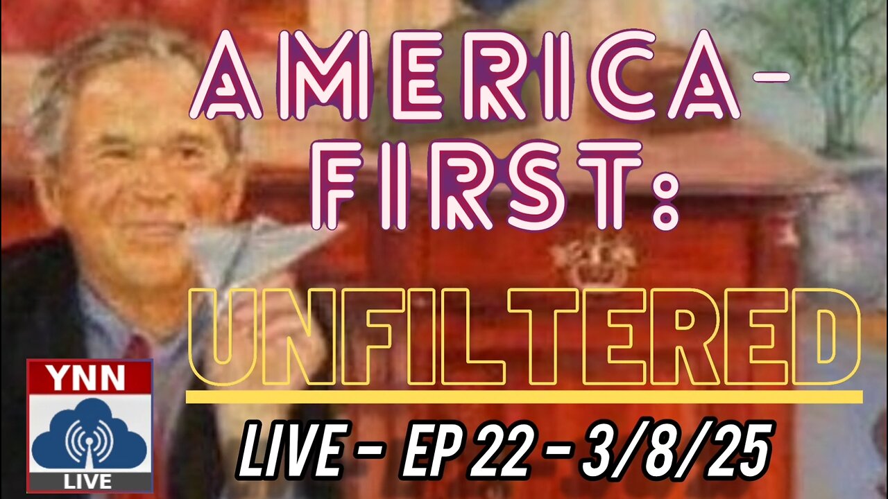 Is anything even real anymore??? | Amercia-First: UNFILTERED w/Ryan Roman EP 22 (3/08/25)