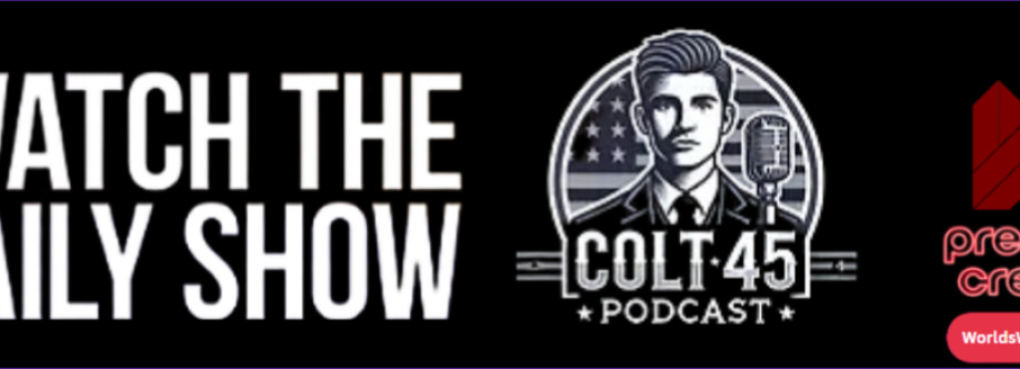 Colt 45 Podcast Cover Image