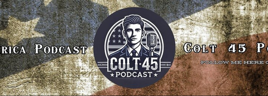Colt 45 Podcast Cover Image