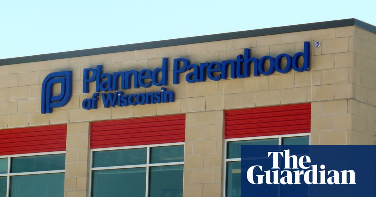 Wisconsin Planned Parenthood clinics suspend abortion services amid funding crisis | Planned Parenthood | The Guardian