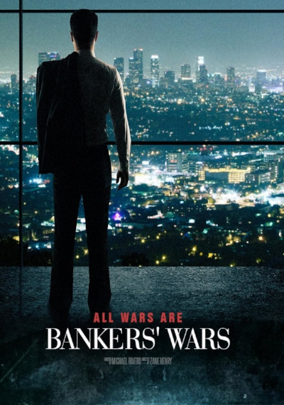 All Wars are Bankers Wars
