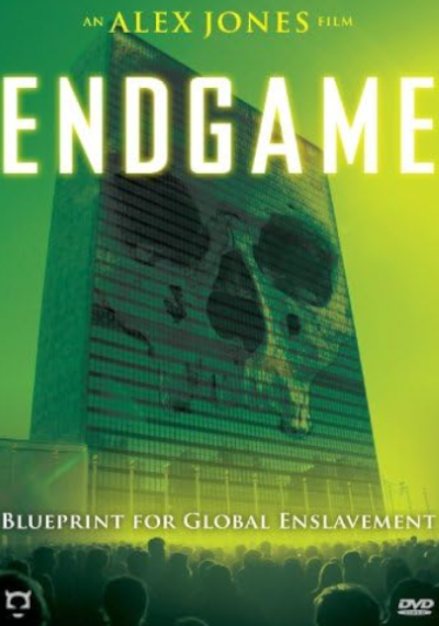 Alex Jones Endgame： Blueprint for Global Enslavement